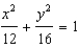 <strong>The center of an ellipse is (0, 0) . The major axis is horizontal, and the distance between vertices on the major axis is 24. The minor axis is vertical, and the distance between vertices on the minor axis is 8. -Write the equation of the ellipse in standard form.</strong> A) B) C) D) E) None of these