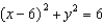 <strong>The radius of the outer edge of a semi-circular window is 6 in. Write an equation that is a model of this window. Assume the origin is at the lower left corner of the window. </strong> A) B) C) D) E) None of these
