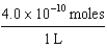 <strong>The pH of a solution is 9.4. Find the hydronium ion concentration in moles per liter. Use scientific notation and round the mantissa to the nearest tenth.</strong> A) B) C) D) E) none of these