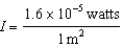 <strong>The loudness of normal conversation is 62 decibels. Find the intensity of sound in watts per square meter. Round the mantissa to the nearest tenth.</strong> A) B) C) D) E) none of these
