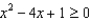 Solve the following quadratic inequalities and write your answer in interval notation. -