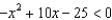 Solve the following quadratic inequalities and write your answer in interval notation. -