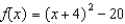 <strong>For the following functions use completing the square to rewrite the function in vertex form. - </strong> A) B) C) D) E) None of these