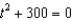 Solve the following equations using the quadratic formula. - 
