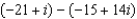 For the following expressions perform the indicated operations and simplify. Write the answers in form. -
