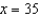<strong> </strong> A) B) C) D) E) no solution