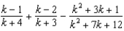 Perform the indicated operations and simplify. - 