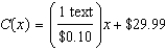 <strong>A cell phone plan charges a $29.99 flat fee per month plus $0.10 for each text message sent. Write a linear function that models the cost, , of the plan each month for Number of texts.</strong> A) B) C) D) E) none of these