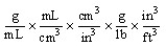 <strong>Which of the following unit conversion factors would change g/mL to lb/ft<sup>3</sup> ?</strong> A) B) C) D)