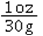 <strong>Which is the correct conversion factor for grams to ounces?</strong> A) 15 g : 1 oz B) C) D) 30 g : 1 oz