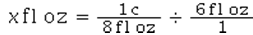 <strong>Which is the correct equation for converting 6 fl oz to cups?</strong> A) 8 fl oz : x = 6 fl oz : 1 c B) C) D)