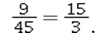 <strong>An example of the proportion 45 : 9 = 15 : 3 written as a fraction proportion is</strong> A) B) C) D)
