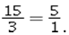 <strong>An example of the proportion 45 : 9 = 15 : 3 written as a fraction proportion is</strong> A) B) C) D)