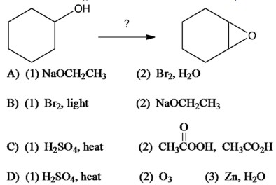 Which of the following series of reactions would convert cyclohexanol to 1,2-epoxycyclohexane?
