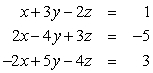 Find all solutions to the given system of equations.    