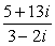<strong>Write the expression in the form a + bi, where a and b are real numbers. </strong> A) B) C) D)