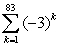 Evaluate the geometric series. Leave the answer in terms of unsimplified powers of the common ratio.