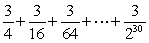 Write the series using summation notation (starting with m = 1).