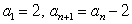 <strong>Consider the sequence whose n<sup>th</sup> term is given by . Write the sequence as a recursive sequence.</strong> A) B) C) D)
