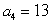 Find the first term of an arithmetic sequence such that and .