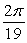 <strong>What is the period of the function 6sin(19x)?</strong> A) B) C) D) 2 \pi