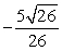 <strong>Suppose u is in the interval , with tan(u) = -5. Find an exact expression for sin(8 \pi + u).</strong> A) B) C) D)