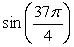 <strong>Give the exact values for the following quantities.</strong> A) B)
