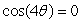 Find the four smallest positive numbers \theta such that . Give the exact answers.