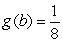 Assume that      . Find a number b such that      .