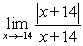 Evaluate the one-sided limit in order to find the limit, if it exists.