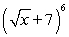 <strong>Expand the expression using the binomial theorem. </strong> A) B) C) D)