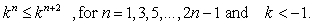 <strong>Which relationship below can be shown to be true through mathematical induction?</strong> A) B) C) D)