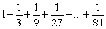 Find the sum of the finite geometric series . Round the answer to 3 decimal places if necessary.