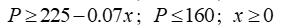 <strong>Employ the following supply and demand equations. Demand Supply Write a system of linear inequalities corresponding to the consumer surplus.</strong> A) B) C) D)