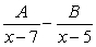 <strong>Write the form of the partial fraction decomposition for the given rational expression. Do not solve for the constants. </strong> A) B) C) D)