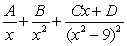 <strong>Write the form of the partial fraction decomposition for the given rational expression. Do not solve for the constants. </strong> A) B) C) D)