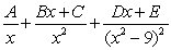 <strong>Write the form of the partial fraction decomposition for the given rational expression. Do not solve for the constants. </strong> A) B) C) D)