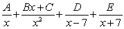 <strong>Write the form of the partial fraction decomposition for the given rational expression. Do not solve for the constants. </strong> A) B) C) D)
