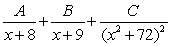 <strong>Write the form of the partial fraction decomposition for the given rational expression. Do not solve for the constants. </strong> A) B) C) D)