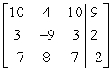  Perform the row operation -6R<sub>1</sub> + R<sub>2</sub>  \rightarrow R<sub>2</sub> on the matrix and write the resulting matrix.   