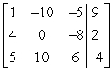 Perform the row operations on the matrix and write the resulting matrix.
