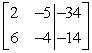 Use row operations to transform the matrix to reduced row-echelon form.  