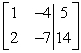 Write the matrix in row echelon form.   
