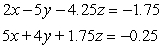 Solve the system of equations.   