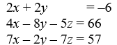 Solve the system of linear equations for x, y, and z.   