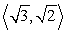 Determine if the vectors are orthogonal.   and  