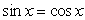 Solve the given trigonometric equation exactly on the interval, 0 ≤ x ≤ 2π.