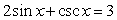 Solve the given trigonometric equation exactly over the interval, 0 ≤ θ ≤ 2π.   