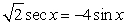 Solve the given trigonometric equation exactly over the interval, 0 ≤ θ ≤ 2π.