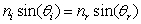 Assume that light is going from air into a cubic zirconia ring. Calculate the refractive angle θ<sub>r</sub> if the incidence angle is θ<sub>i</sub> = 37°<sup> </sup> and the index of refraction values for air and cubic zirconia are n<sub>i</sub> = 1.00 and n<sub>r</sub> = 2.16, respectively. Round to the nearest degree. The Snell's law is given as      .